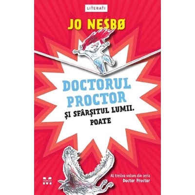Doctorul Proctor si sfarsitul lumii. Poate (seria Doctor Proctor, vol. 3)