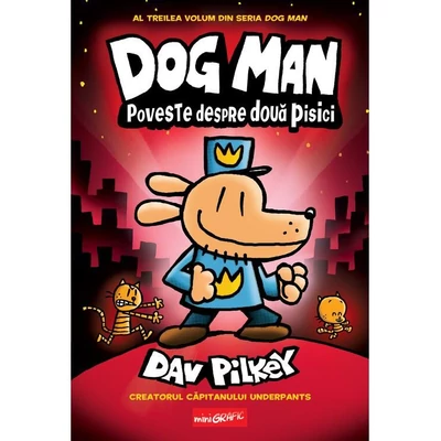Poveste despre doua pisici (Dog Man 3)