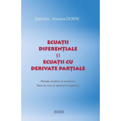 Ecuatii diferentiale si ecuatii cu derivate partiale