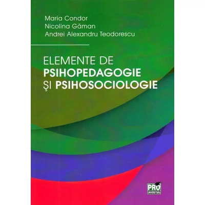 Elemente de psihopedagogie si psihosociologie