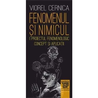 Mareste Fenomenul si nimicul I. Proiectul fenomenologic