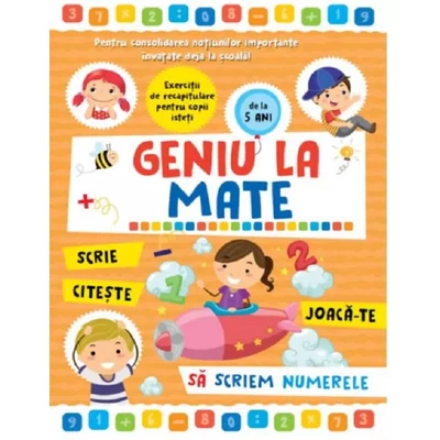 Geniu la mate. Sa scriem numerele