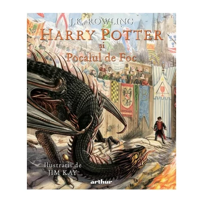 Harry Potter si Pocalul de Foc (Harry Potter #4) (editie ilustrata)
