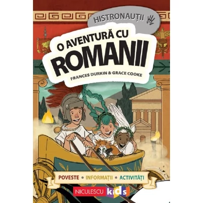 Histronautii. O aventura cu romanii