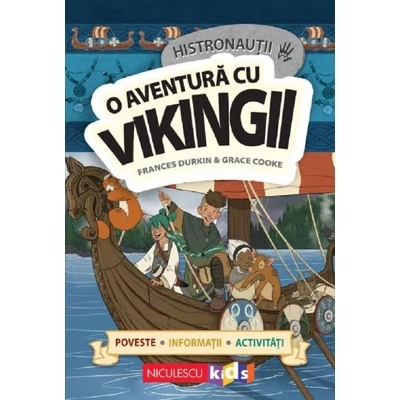 Histronautii. O aventura cu vikingii