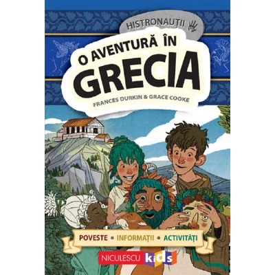 Histronautii. O aventura in Grecia