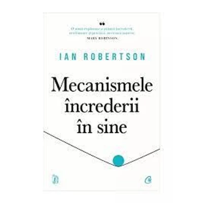 Mecanismele increderii in sine