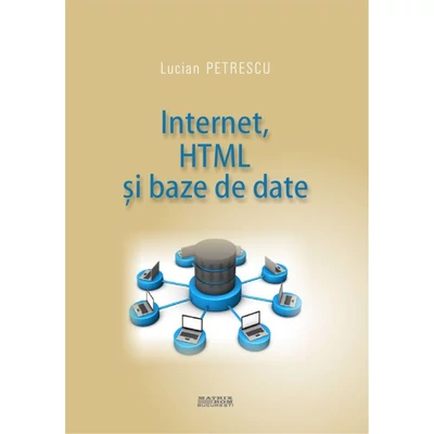 Internet, HTML si baze de date