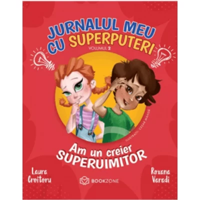Jurnalul meu cu superputeri. Vol 2
