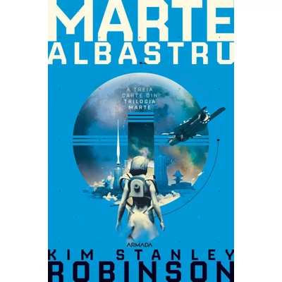Marte albastru (trilogia Marte, partea a III-a)