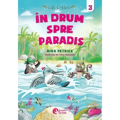 Lilli Colibri. In drum spre Paradis. Vol.3