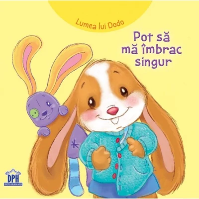 Lumea lui Dodo. Pot sa ma imbrac singur