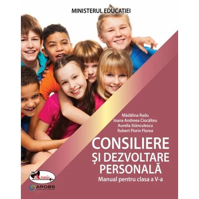 Consiliere si dezvoltare personala. Manual pentru clasa a V-a