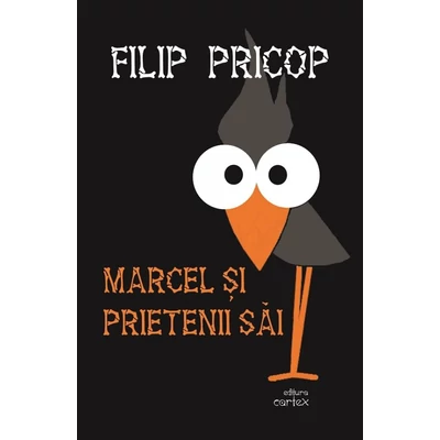 Marcel si prietenii sai