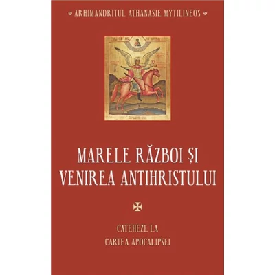 Marele razboi si venirea Antihristului
