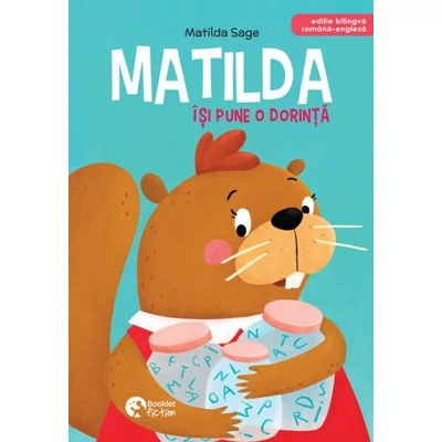 Matilda isi pune o dorinta. Editie bilingva