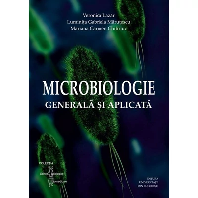 Microbiologie generala si aplicata