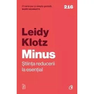 Minus. Stiinta reducerii la esential
