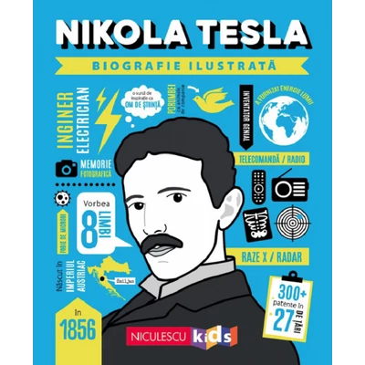 Nikola Tesla. Biografie ilustrata