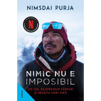 Nimic nu e imposibil. Un om, paisprezece varfuri si reusita unei vieti