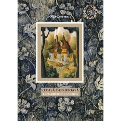 O casa capricioasa