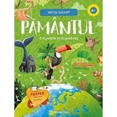 Pamantul. O planeta in schimbare