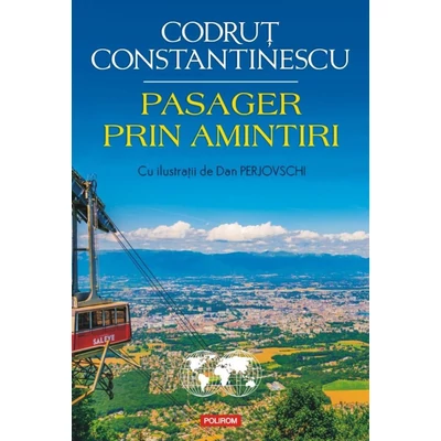 Pasager prin amintiri