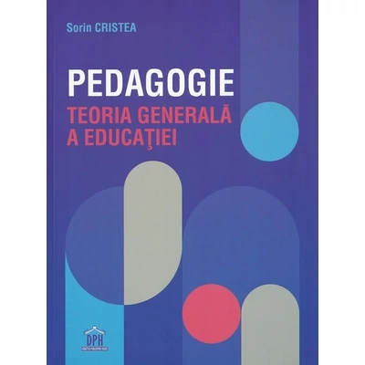 Pedagogie. Teoria generala a educatiei