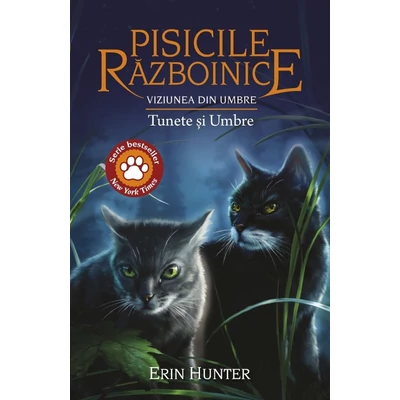 Pisicile razboinice (vol. 32): Viziunea din umbre. Tunete si umbre