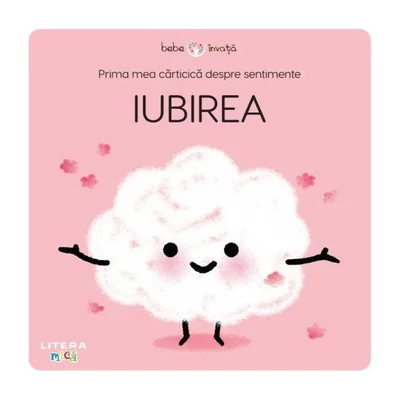 Prima mea carticica despre sentimente. Iubirea