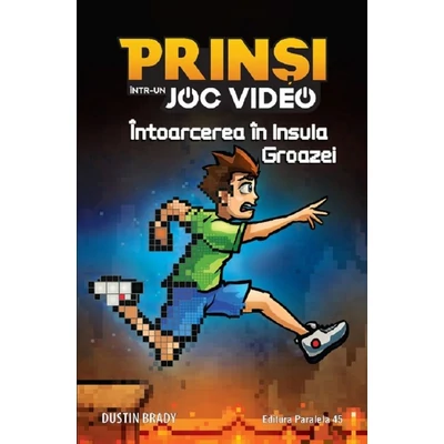 Prinsi intr-un joc video (vol 4): Intoarecerea in Insula Groazei