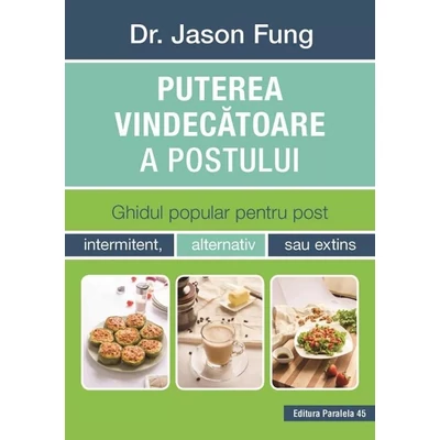 Puterea vindecatoare a postului