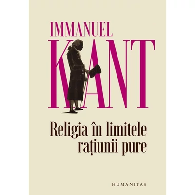 Religia in limitele ratiunii pure