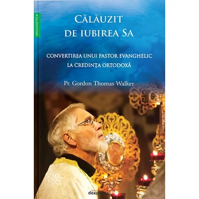 Calauzit de iubirea Sa