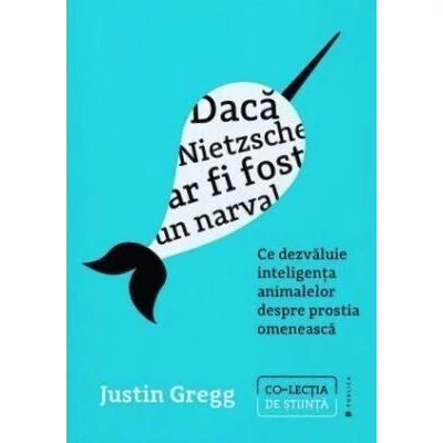 Daca Nietzsche ar fi fost un narval