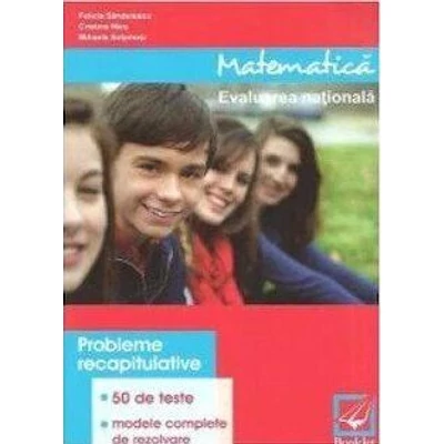 Matematica - evaluarea nationala - 50 de teste