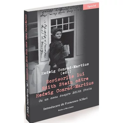 Scrisorile lui Edith Stein catre Hedwig Conrad-Martius