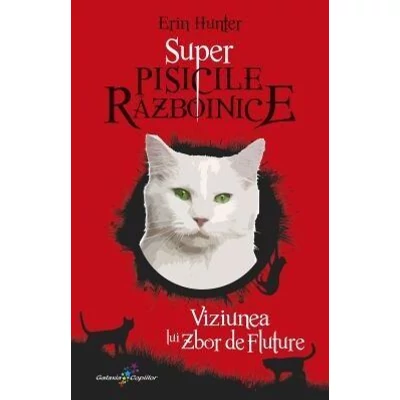 Super Pisicile Razboinice (vol. 4): Viziunea lui Zbor de Fluture