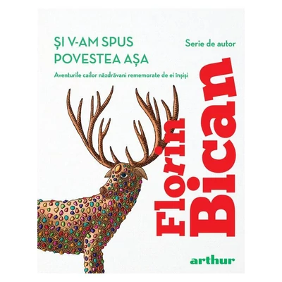 Si v-am spus povestea asa