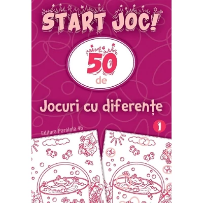 Start joc! 50 de jocuri cu diferente (vol. 2)