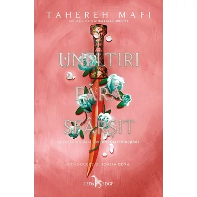 Uneltiri fara sfarsit (seria Un regat intretesut, vol. 2)