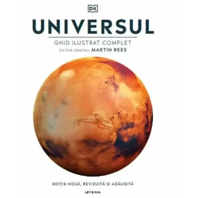 Universul. Ghid ilustrat complet