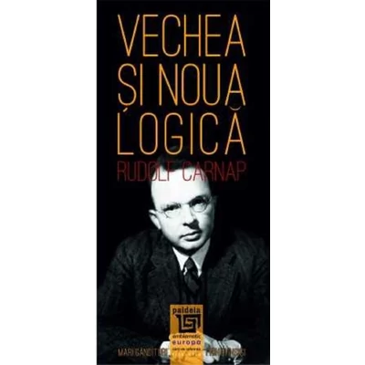 Vechea si noua logica
