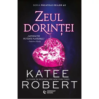 Zeul dorintei (seria Pacatele Zeilor, vol. II)