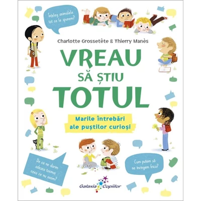 Vreau sa stiu totul