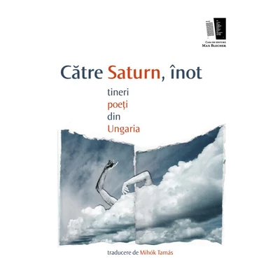 Catre Saturn, inot. Tineri poeti din Ungaria
