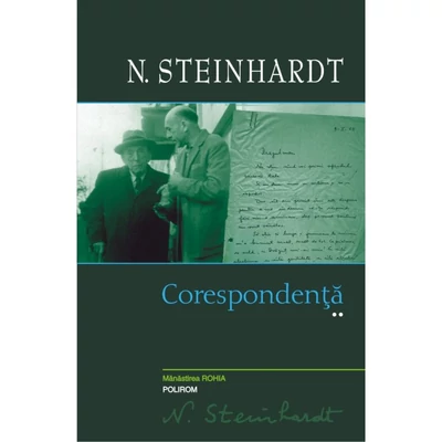 Corespondenta (vol. II) - N. Steinhardt