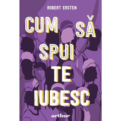 Cum sa spui te iubesc - Robert Ersten