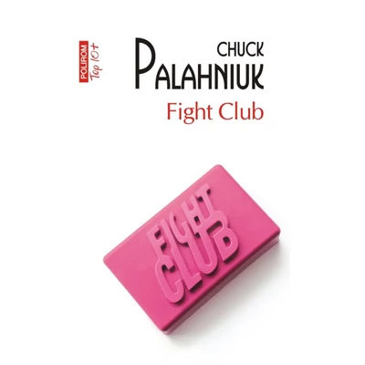 Fight Club - Chuck Palahniuk