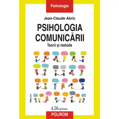 Psihologia comunicarii - Jean-Claude Abric